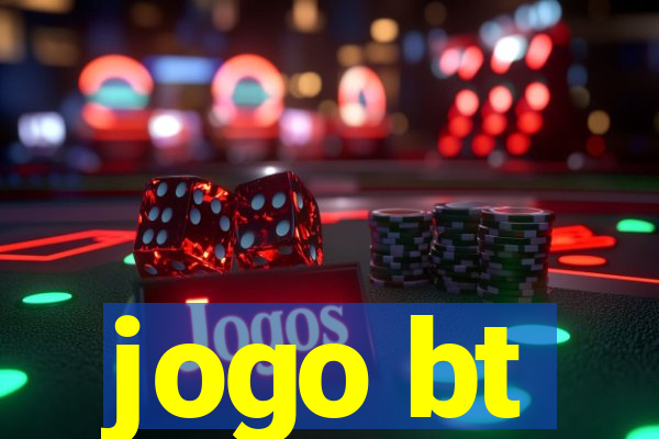 jogo bt